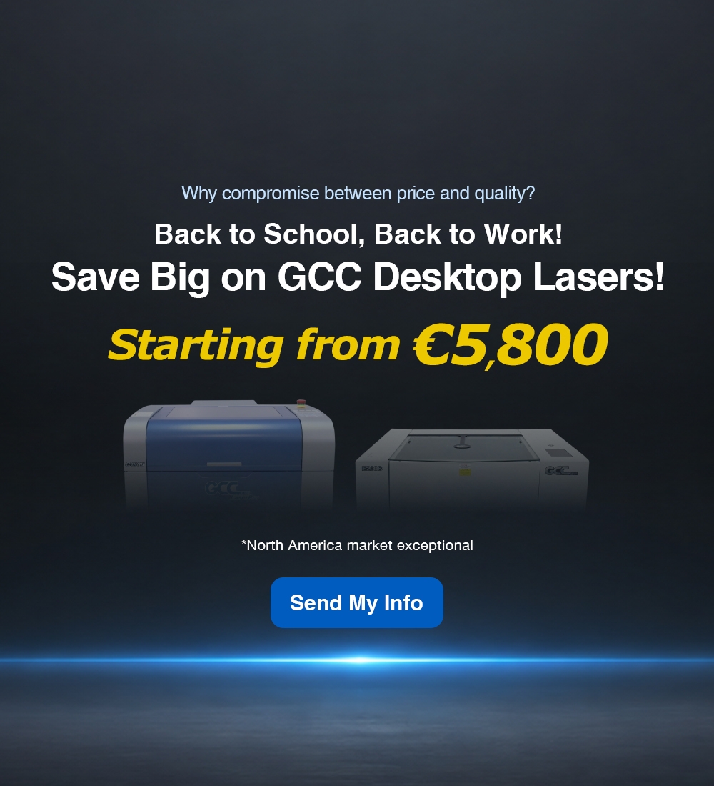 Back to School, Back to Work! Save Big on GCC Desktop Lasers